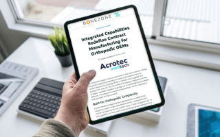 Following OMTEC 2026 Acrotec Medtech talks about integrated capabilities, and redefining contract manufacturing for orthopedic OEMs in Bonezone magazine.